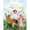 God Hears My Song