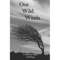 Our Wild Winds: A Quabbin Quills Anthology