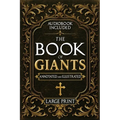 The Book of Giants: A Restored Apocryphal Account of the Watchers' Rebellion, the Nephilim's Rise, and Enoch's Prophetic Role (Annotated and Illustrat
