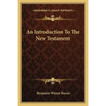 An Introduction To The New Testament