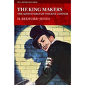 The King Makers: The Adventures of Vincent Connor