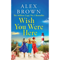 Wish You Were Here