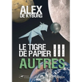 LE TIGRE DE PAPIER tome3 AUTRES