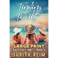 Finding Family: Large Print Edition