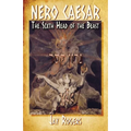 Nero Caesar: The Sixth Head of the Beast