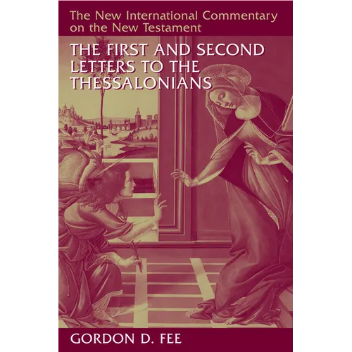 The First and Second Letters to the Thessalonians