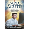 Carlo Acutis: How The first Millennial Saint Changed The World In Just 15 Years.