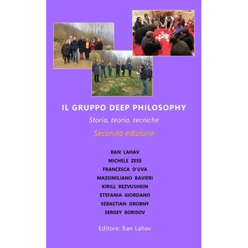 Il Gruppo Deep Philosophy: Storia, teoria, tecniche