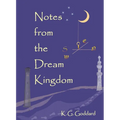 Notes from the Dream Kingdom: A Story of Migration