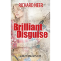 Brilliant Disguise: A Riley King Mystery