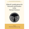 Ethical Considerations for Research and Practice in the Human Sciences