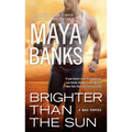 Brighter Than the Sun