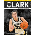 Caitlin Clark: Basketball Superstar