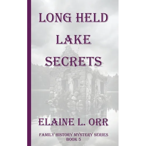 Long Held Lake Secrets