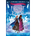 The Miraculous Sweetmakers #1: The Frost Fair
