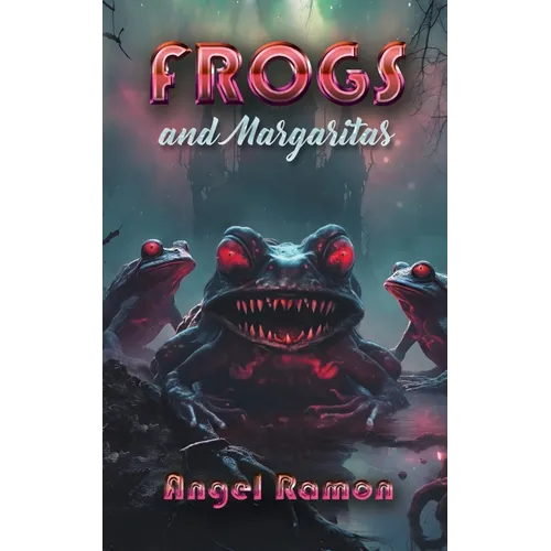 Frogs and Margaritas