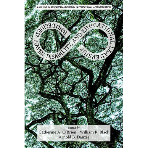 Who Decides?: Power, Disability, and Educational Leadership