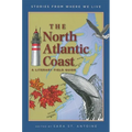 The North Atlantic Coast: A Literary Field Guide