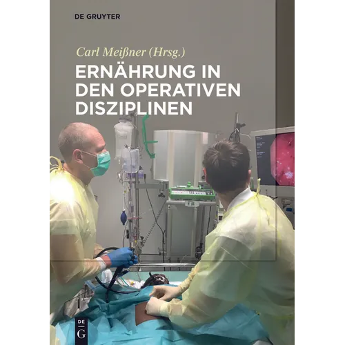 Ernährung in Den Operativen Disziplinen