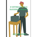 e-voting in Nigeria can be a success