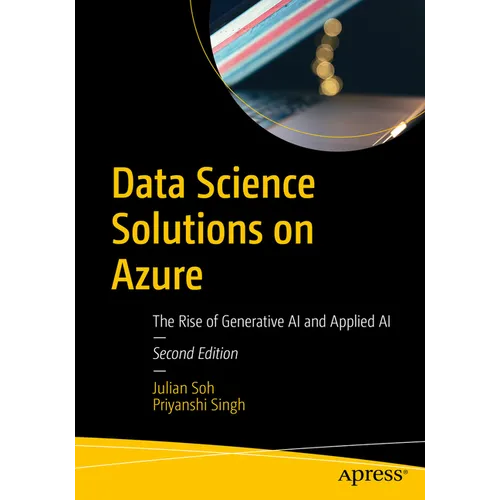 Data Science Solutions on Azure: The Rise of Generative AI and Applied AI