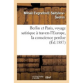 Berlin Et Paris, Voyage Satirique À Travers l'Europe, La Conscience Perdue