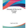 Principles Of The Law Of Damages (1910)