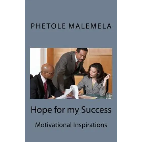Hope for my Success: Motivational Inspirations