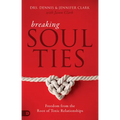 Breaking Soul Ties: Freedom from the Root of Toxic Relationships