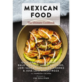 Mexican Food: The Ultimate Cookbook
