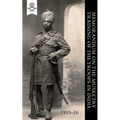 Memorandum on the Musketry Training of the Troops in India 1915-16