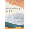 Re-Membering the Body