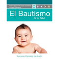 El Bautismo de Su Bebé: Guía del Participante (Para Padres de Familia)