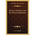 Masonic Initiation and the Entered Apprentice