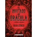 El Invitado de Drácula Y Otros Relatos / The Guest of Dracula and Other Stories
