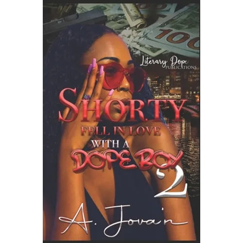 Shorty Fell In Love With A Dope Boy 2