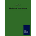Spätrömische Kunst-Industrie