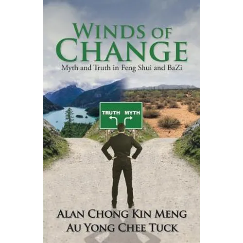Winds of Change: Myth and Truth in Feng Shui and BaZi