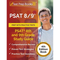 PSAT 8/9 Prep with Practice Tests: PSAT 8th and 9th Grade Study Guide [4th Edition Book]