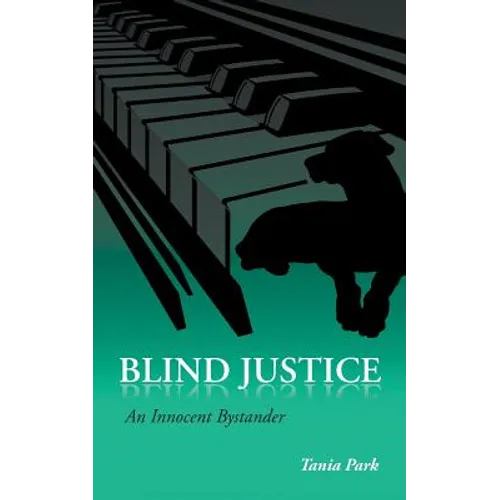 Blind Justice: An Innocent Bystander