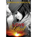 Love Lifted Me