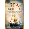 Sea of Troubles: The European Conquest of the Islamic Mediterranean and the Origins of the First World War