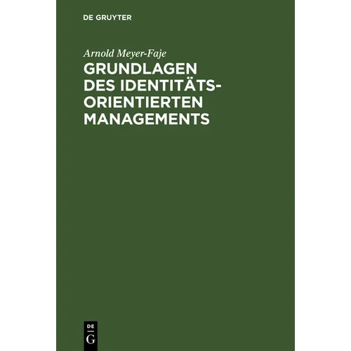 Grundlagen des Identitätsorientierten Managements