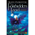 The Forbidden Land: Book four of the Witches of Eileanan