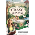 Érase una vez: Simbolismo iniciático de los cuentos tradicionales