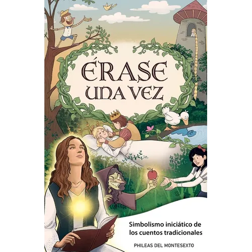 Érase una vez: Simbolismo iniciático de los cuentos tradicionales