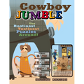 Cowboy Jumble: The Rootinest, Tootinest Puzzles Around!