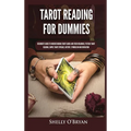 Tarot Reading for Dummies: Beginner's Guide to Understanding Tarot Cards and Their Meanings, Psychic Tarot Reading, Simple Tarot Spreads, History, Sym