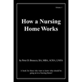 How a Nursing Home Works