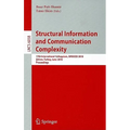 Structural Information and Communication Complexity: 17th International Colloquium, SIROCCO 2010 Sirince, Turkey, June 7-11, 2010 Proceedings